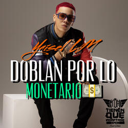 Doblan Por Lo Monetario