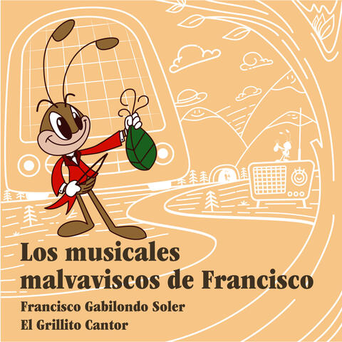 Los Musicales Malvaviscos de Francisco