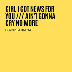Girl I Got News For You