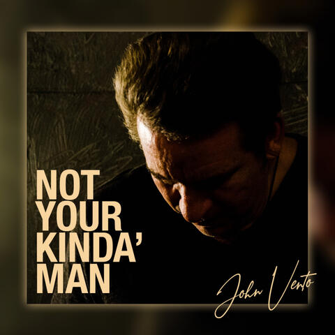 Not Your Kinda Man