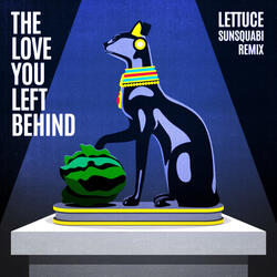 The Love You Left Behind