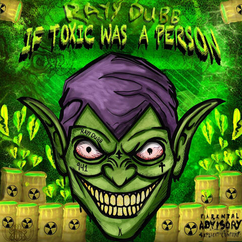 If Toxic was A Person