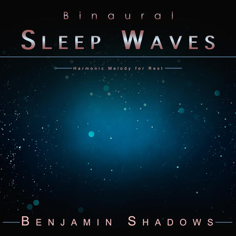 Binaural Sleep Waves: Harmonic Melody for Rest