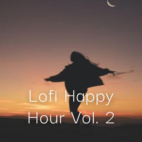 Lofi Happy Hour Vol. 2