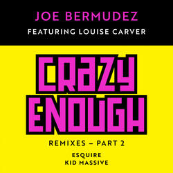 Crazy Enough
