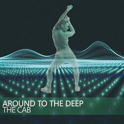 Around to the Deep