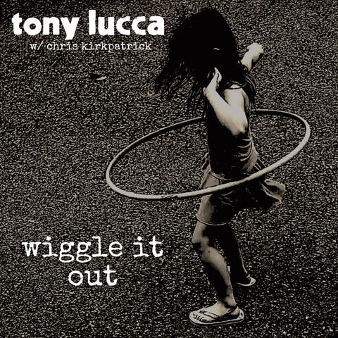 Wiggle It Out
