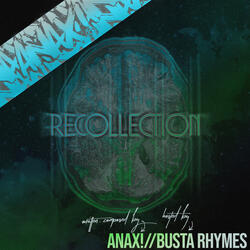Recollection (Hosted by Busta Rhymes)