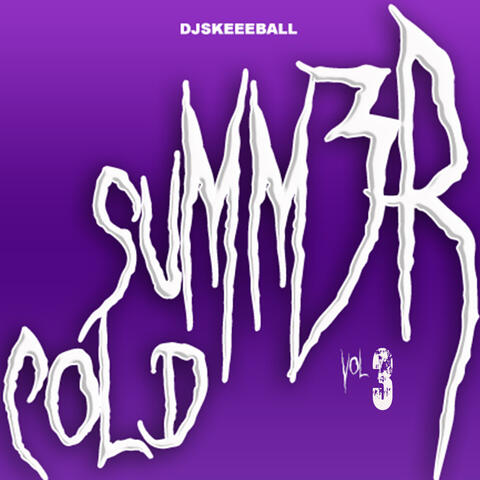 Cold Summer Vol. 3