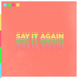Say It Again
