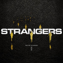 STRANGERS