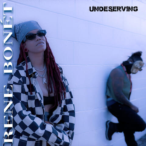 Undeserving