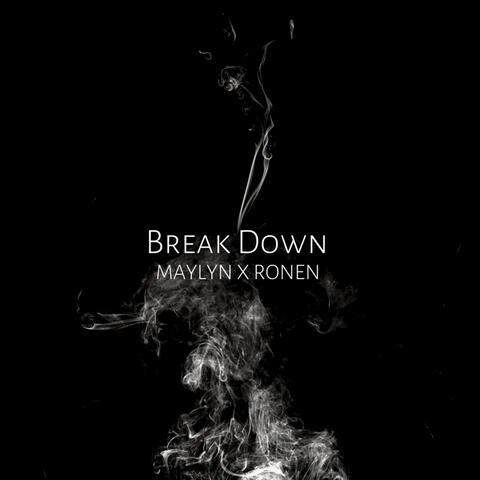 Break Down