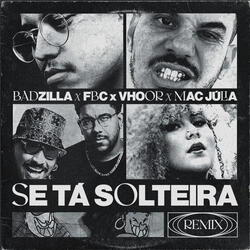 Se Tá Solteira