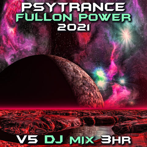 Psy Trance Fullon Power 2021, Vol. 5