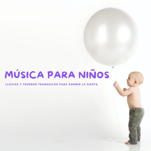 Música Para Niños: Lluvias y Truenos Tranquilos Para Dormir La Siesta
