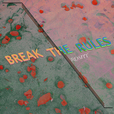 Break The Rules