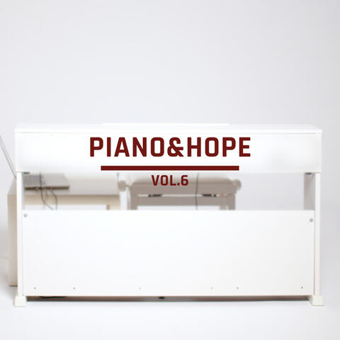 Piano & Hope, Vol. 6
