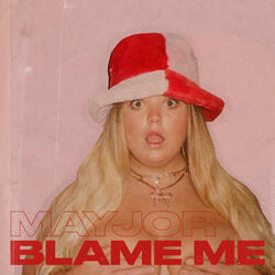 Blame Me