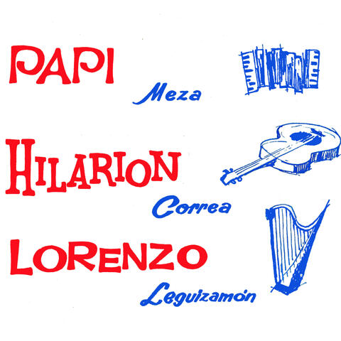 Papi Meza, Hilarion Correa and Lorenzo Leguizamon