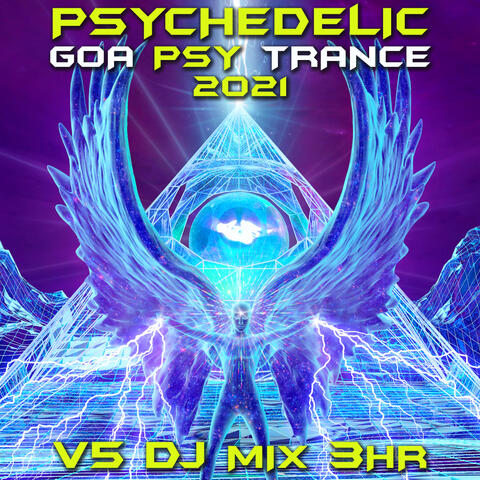 Psychedelic Goa Psy Trance 2021, Vol. 5