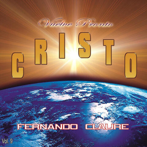 Vuelve Pronto Cristo, Vol. 9