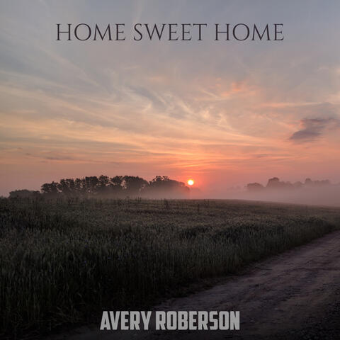 Home Sweet Home