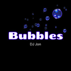Bubbles
