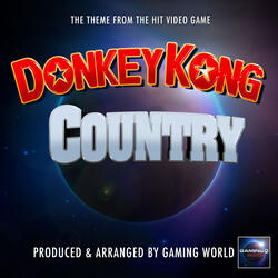 Donkey Kong Country Main Theme (From "Donkey Kong Country")