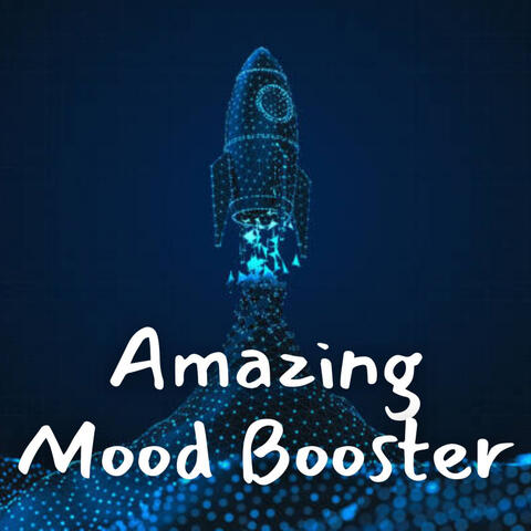Amazing Mood Booster