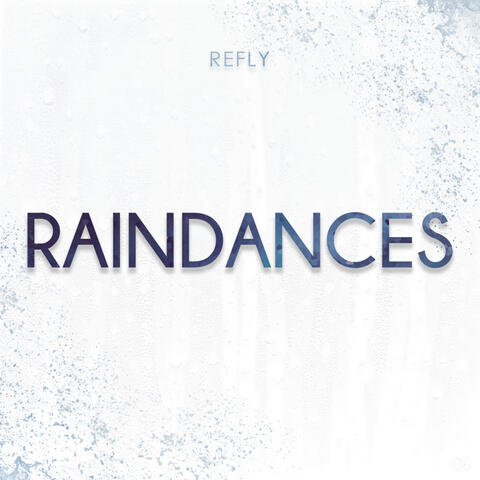 Raindances