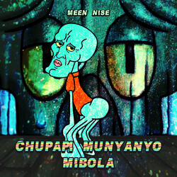 Chupapi Munyanyo Mibola