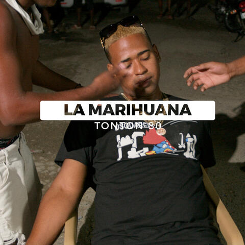 La Marihuana
