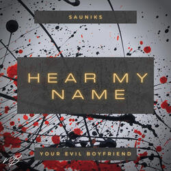 Hear My Name