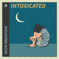 Intoxicated