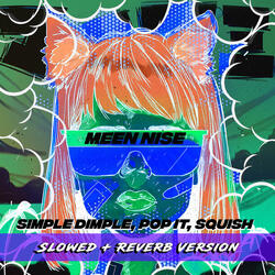 Simple Dimple, Pop It, Squish