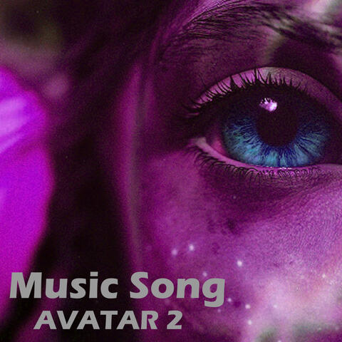 Avatar 2 - Music Song