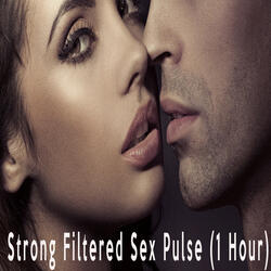 Strong Filtered Sex Pulse (1 Hour)