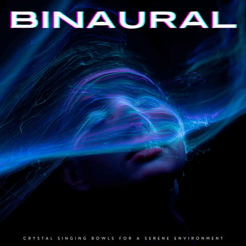 Binaural: Crystal Singing Bowls For A Serene Environment