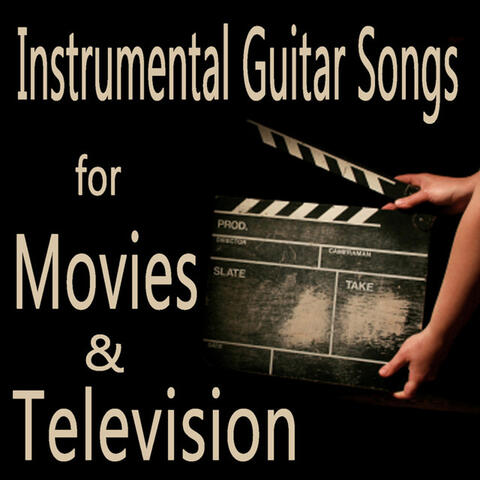 Instrumental Guitar Songs for Movies & Television