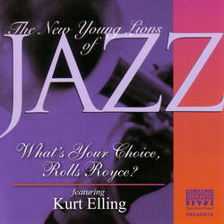 What's Your Choice, Rolls Royce? (feat. Kurt Elling, John Patitucci & Horacio El Negro Hernandez)