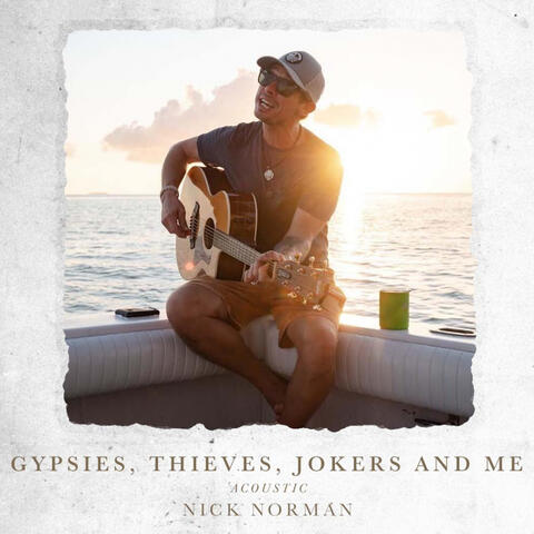 Gypsies, Thieves, Jokers and Me