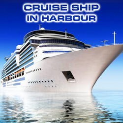 Cruise Ship Harbour Mode Sound (feat. Cruise Ship Cabin Sounds, Caribbean Cruise Sounds, Atmospheres White Noise Sounds, Ocean Waves Sounds FX, Luxury Yacht Atmosphere Sounds & Mega Yacht Atmosphere Sounds)