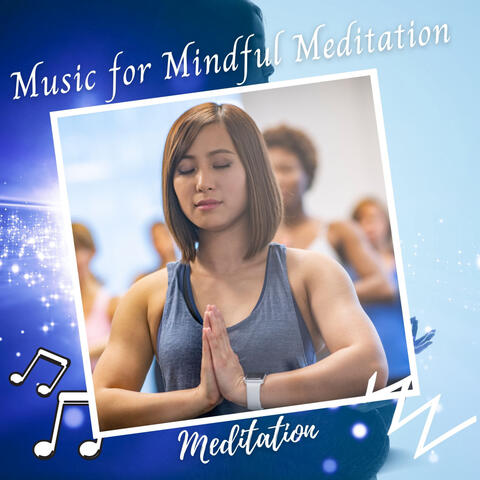 Meditation: Music for Mindful Meditation
