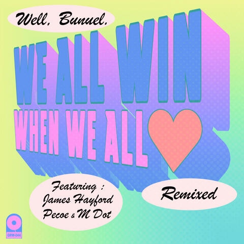 We All Win (When We All Love)