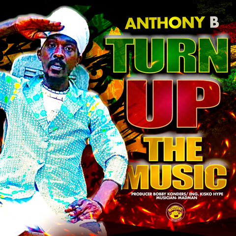 Turn Up The Music