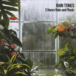 2 Hours of Rain and Music