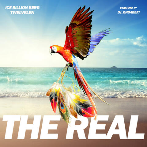 The Real (feat. Twelve'len)