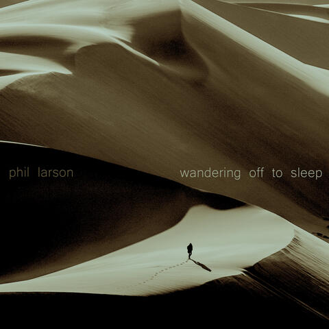 Wandering Off to Sleep