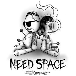 Need Space (feat. Chelji)